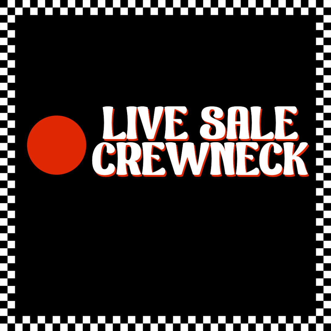 Live Sale Crewneck