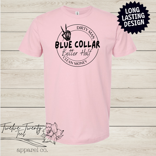 Blue collar babe tee