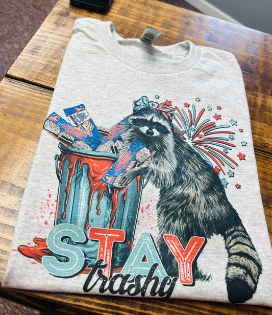 Stay trashy 4th tee