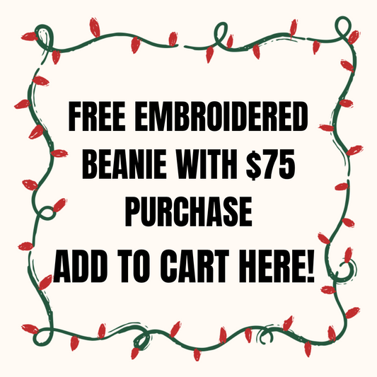 FREE EMBROIDERED BEANIE