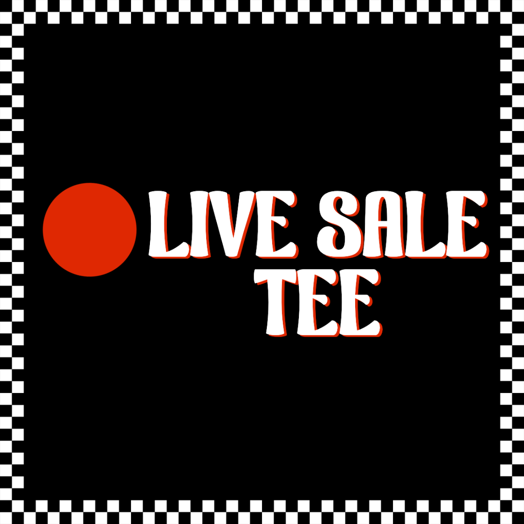 Live Sale Tee