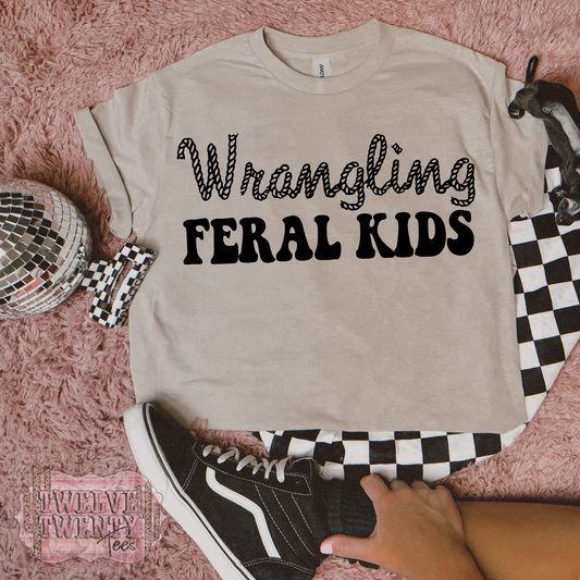 Wrangling Feral Kids Tee